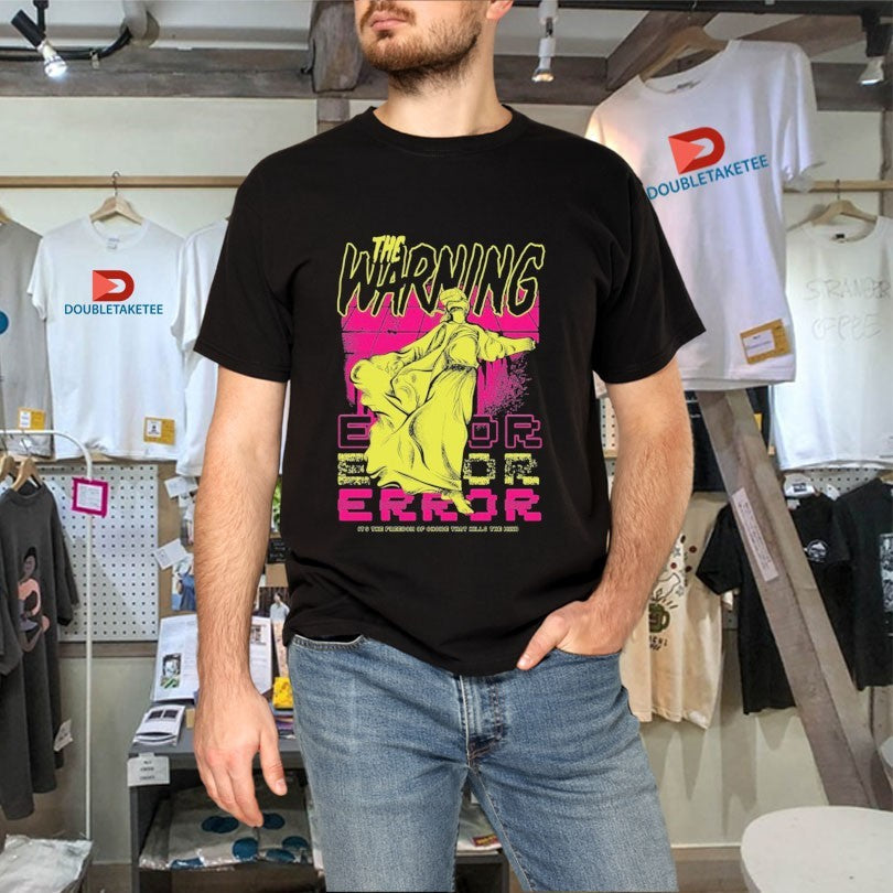 Official The Warning It’s The Freedom Of Choice That Hills The Mind Error 2022 Tour Shirts
