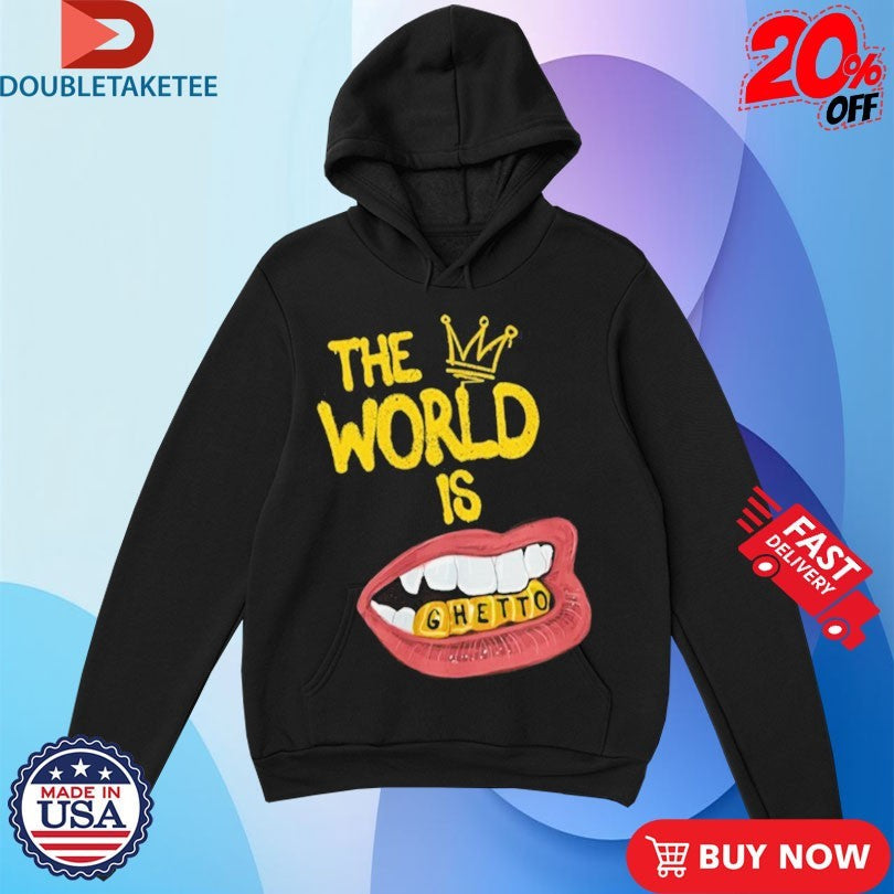 Official The World Is Ghetto Shirts Unisex , , , Long Sleeve Tee