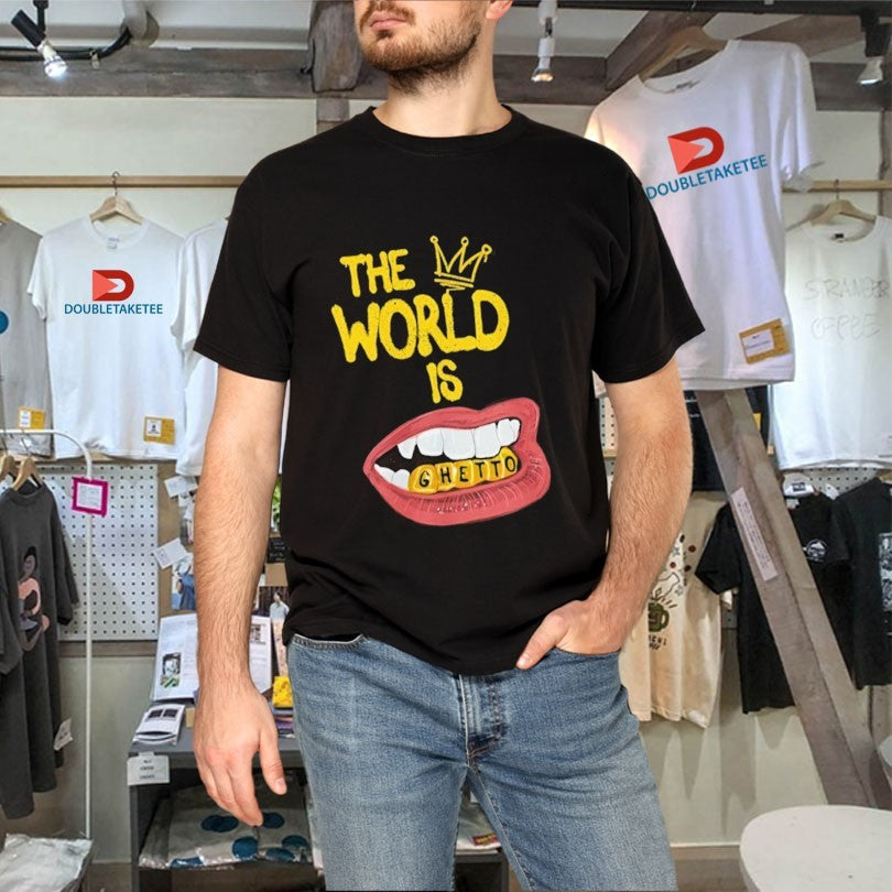 Official The World Is Ghetto Shirts Unisex , , , Long Sleeve Tee
