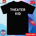 Official Theater Kid Shirts Unisex , , , Long Sleeve Tee