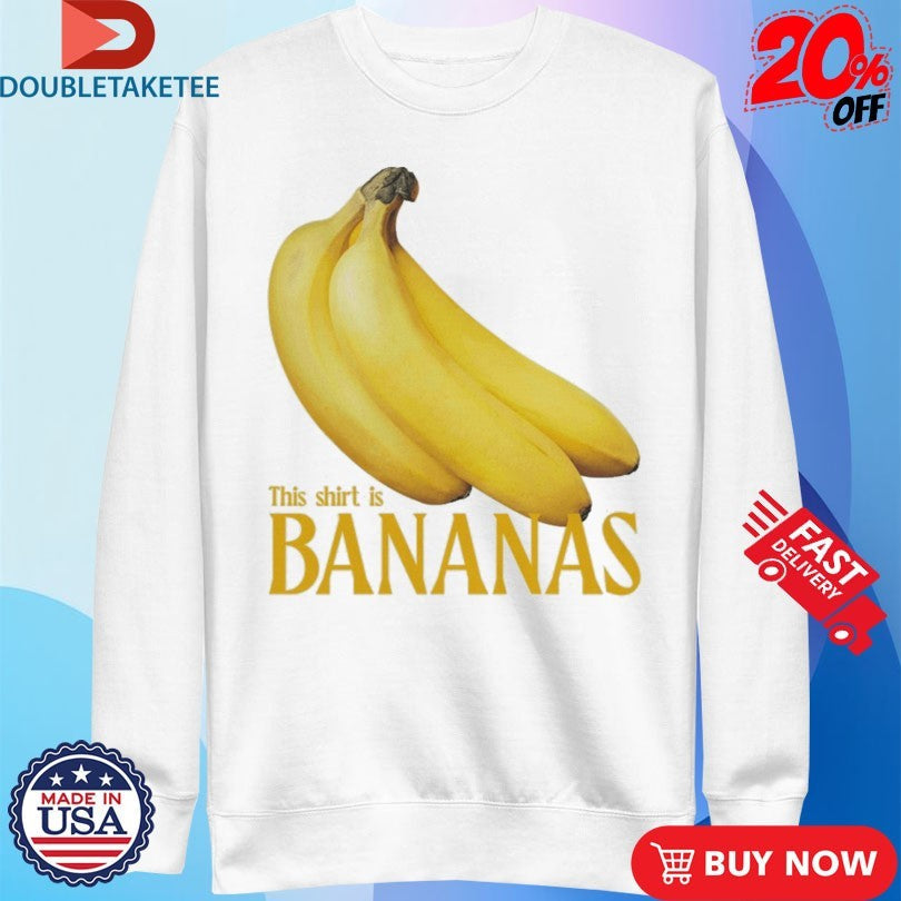 Official This Shirt Is Bananas Shirts Unisex , , , Long Sleeve Tee