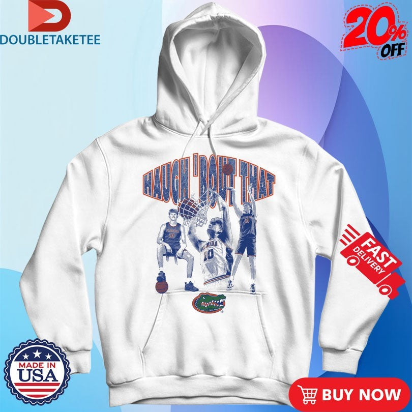 Official Thomas Haugh Haugh ‘Bout That Florida Gators Shirts Unisex , , , Long Sleeve Tee