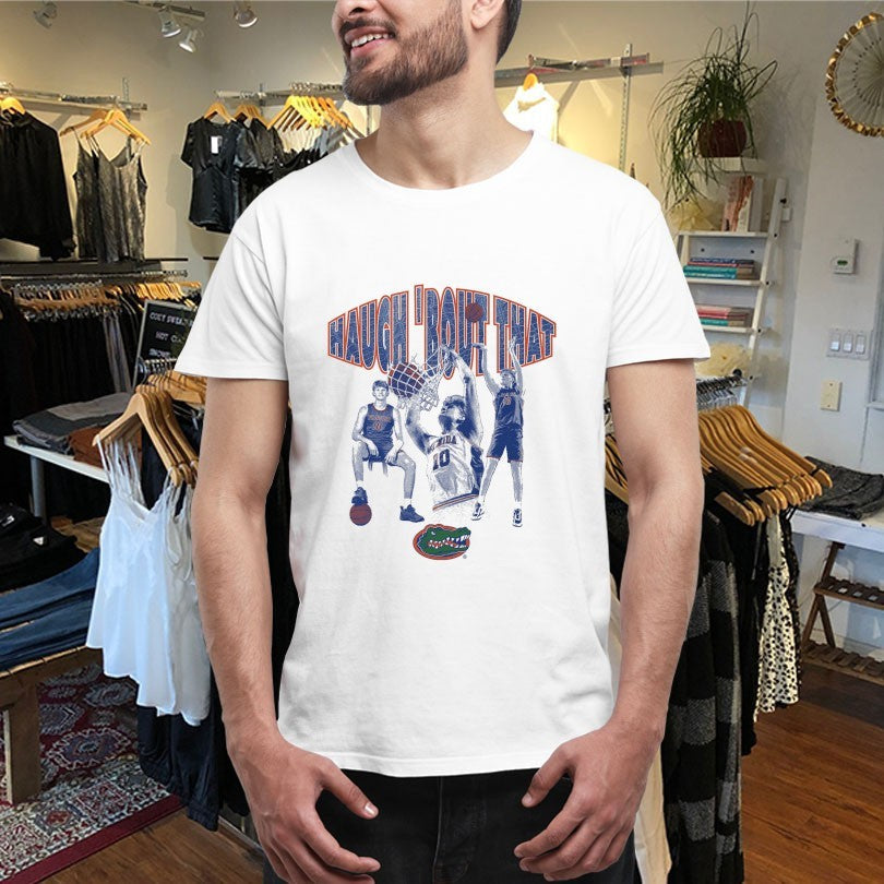 Official Thomas Haugh Haugh ‘Bout That Florida Gators Shirts Unisex , , , Long Sleeve Tee
