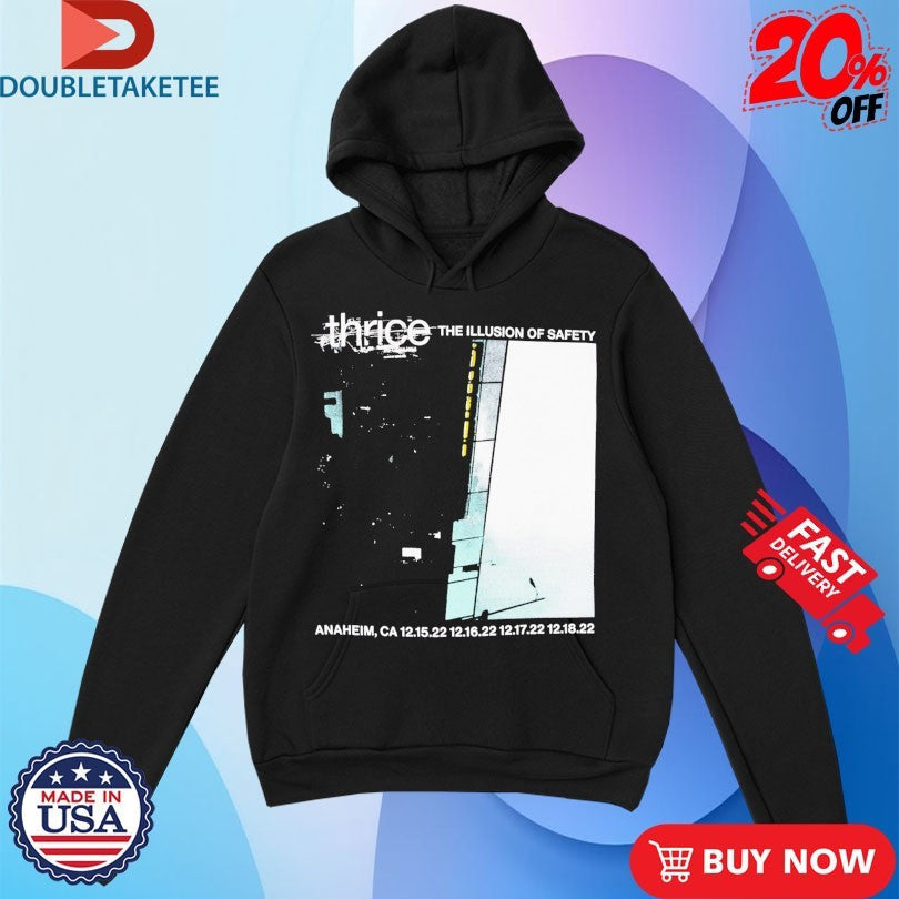 Official Thrice The Illusion Of Safety Anaheim CA Shirts Unisex , , , Long Sleeve Tee