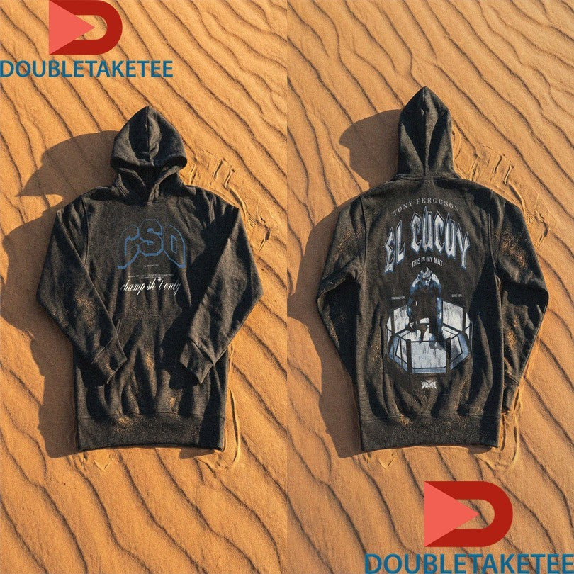 Official Tony Ferguson El Cucuy Champ Shit Only This Is My Mat Shirts Unisex , , , Long Sleeve Tee
