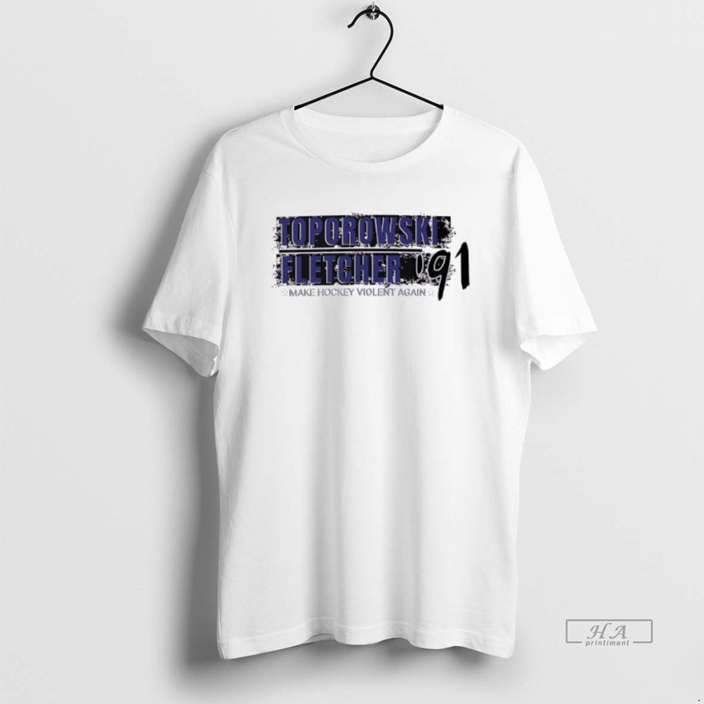Official Toporowski Fletcher Make Hockey Violent Again 1991