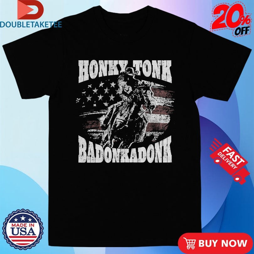Official Trace Adkins Honky Tonk Badonkadonk Horse American Flag Shirts Unisex , , , Long Sleeve Tee