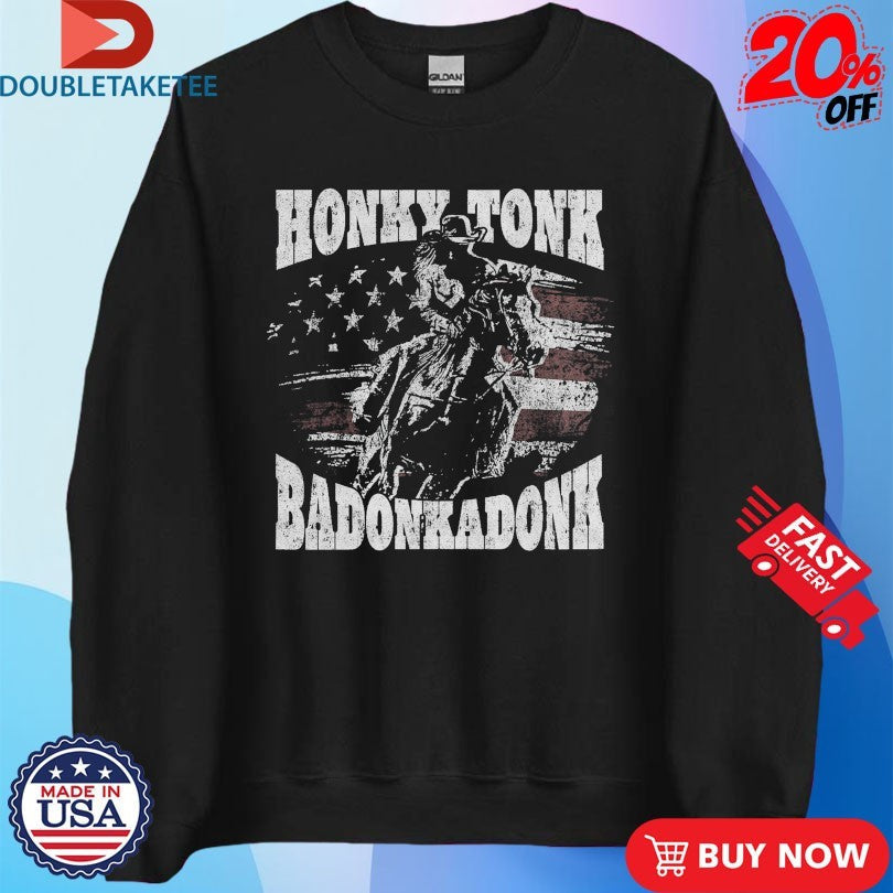 Official Trace Adkins Honky Tonk Badonkadonk Horse American Flag Shirts Unisex , , , Long Sleeve Tee