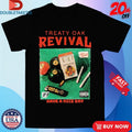 Official Treaty Oak Revival Have A Nice Day Cigarettes Shirts Unisex , , , Long Sleeve Tee