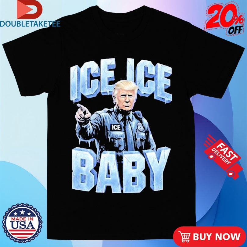 Official Trump Ice Ice Baby Shirts Unisex , , , Long Sleeve Tee