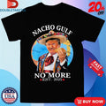Official Trump Nacho Gulf No More Est 2025 Taco Shirts Unisex , , , Long Sleeve Tee