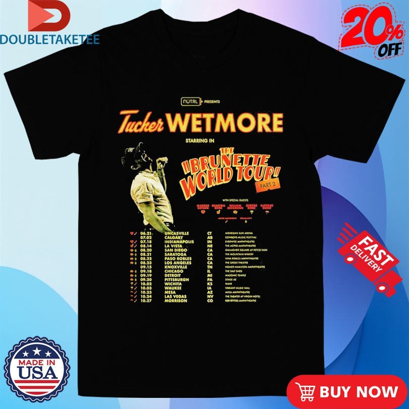 Official Tucker Wetmore The Brunette World Tour Part 2 2026 Dates Shirts Unisex , , , Long Sleeve Tee
