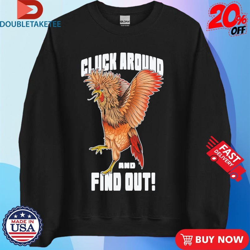 Official Tylernolantattoos Cluck Around And Find Out! Shirts Unisex , , , Long Sleeve Tee