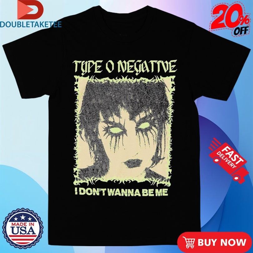 Official Type O Negative I Don’t Wanna Be Me Face Shirts Unisex , , , Long Sleeve Tee