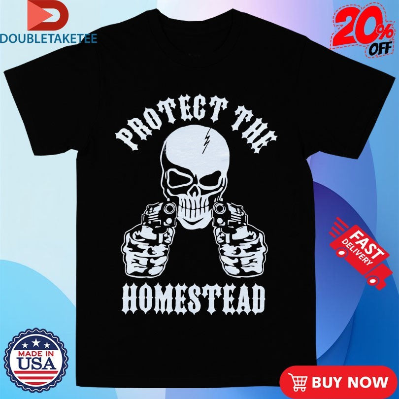 Official Warren Lotas Protect The Homestead Skull Shirts Unisex , , , Long Sleeve Tee