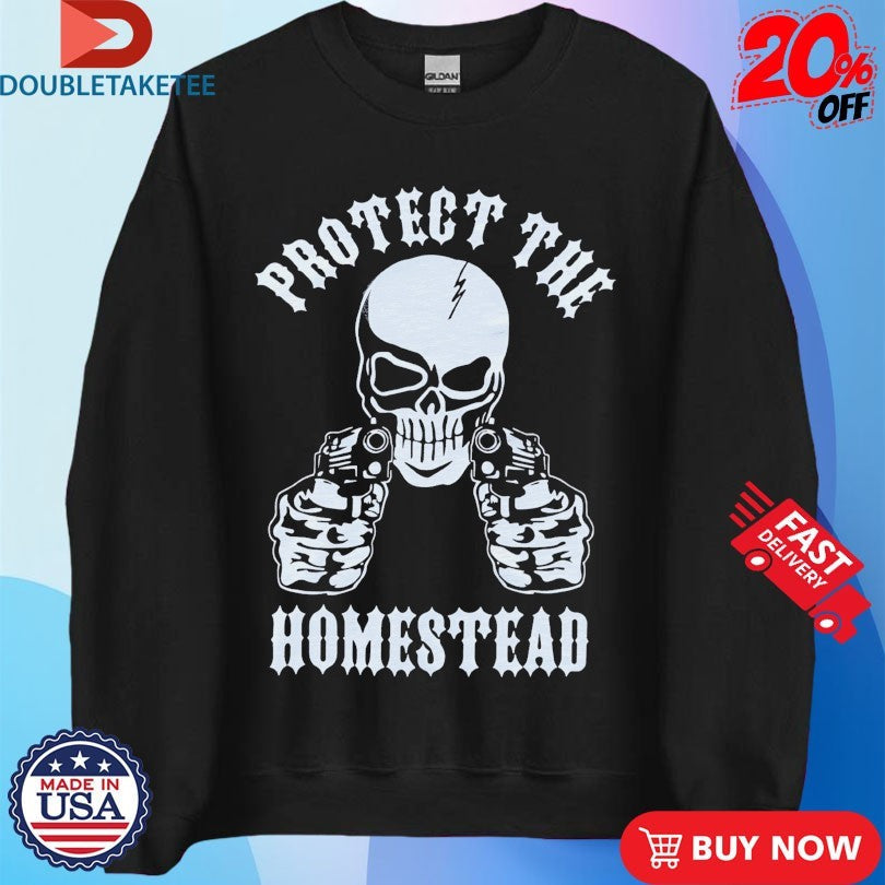 Official Warren Lotas Protect The Homestead Skull Shirts Unisex , , , Long Sleeve Tee