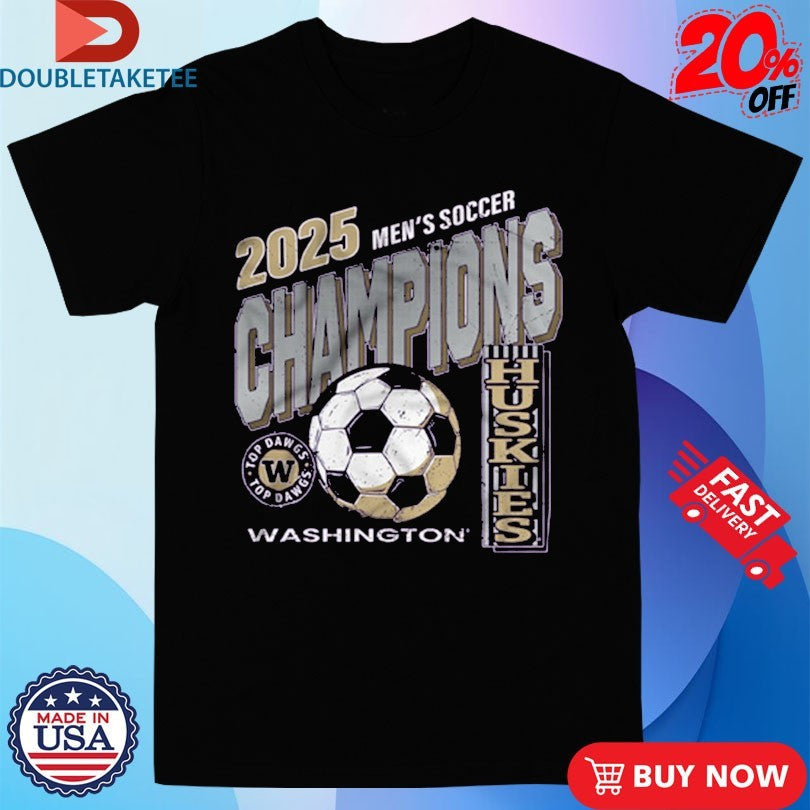 Official Washington Huskies Are 2025 Men Soccer National Champions College Cup NCAA Shirts