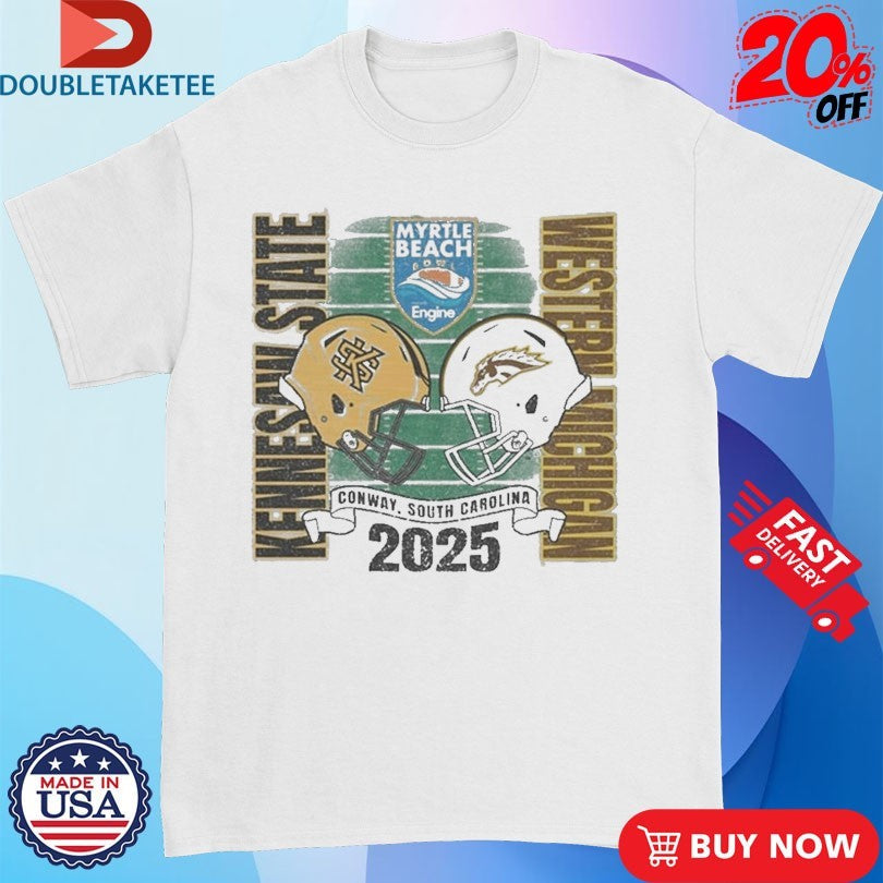 Official Western Michigan Broncos Vs Kennesaw State Owls 2025 Myrtle Beach Conway South Carolina Shirts