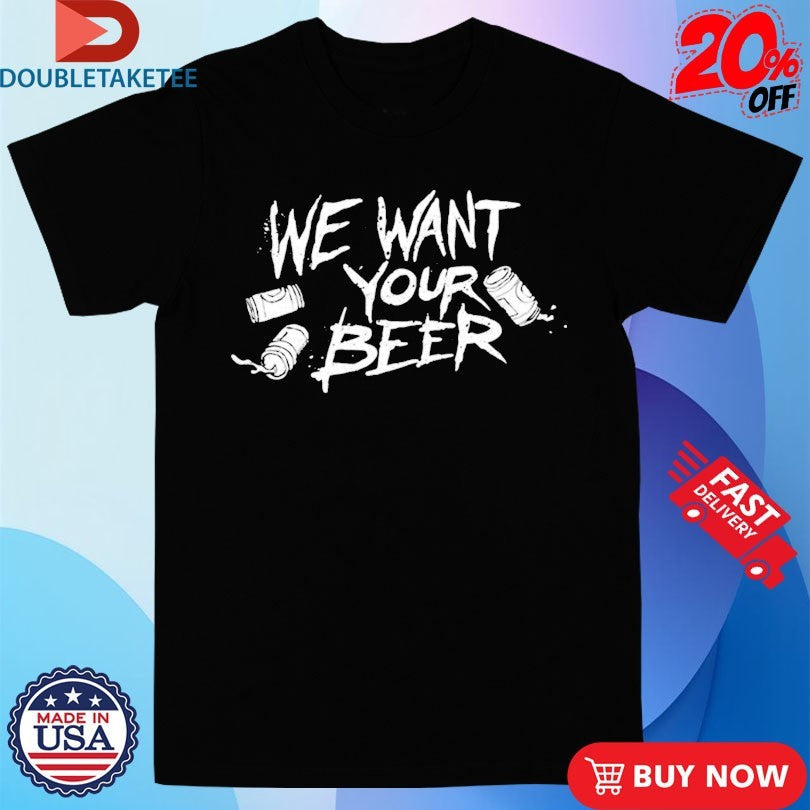 Official Where’s The Pope We Want Your Beer Shirts Unisex , , , Long Sleeve Tee