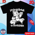 Official You Are Not Immune To Propaganda Olafh Ace Shirts Unisex , , , Long Sleeve Tee