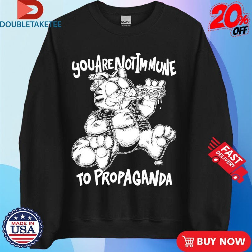 Official You Are Not Immune To Propaganda Olafh Ace Shirts Unisex , , , Long Sleeve Tee