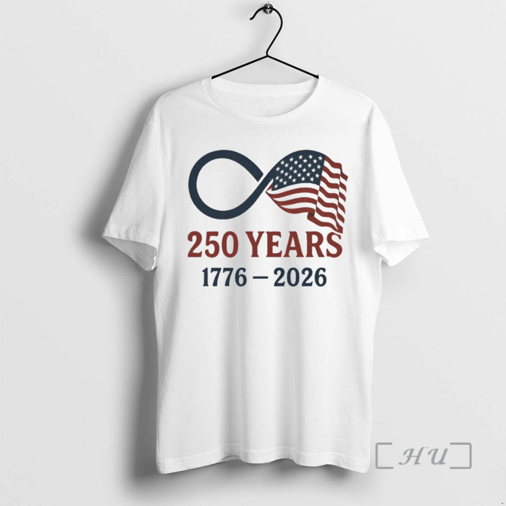 Officials 250 Years Usa 1776 2026 Flag Infinity Symbol Patriotic