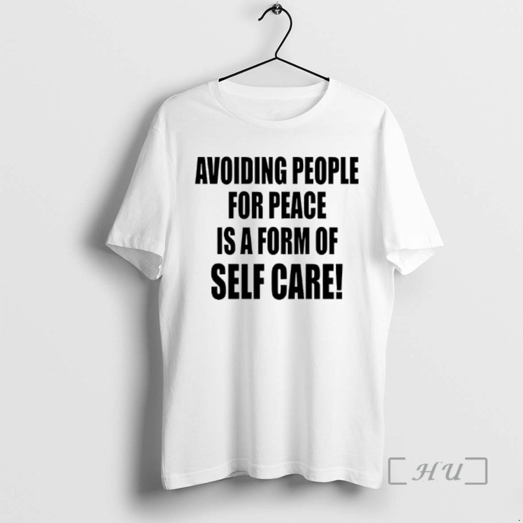 Officials Avoiding People For Peace Is A Form Of Self Care Premium T Shirts Sweater