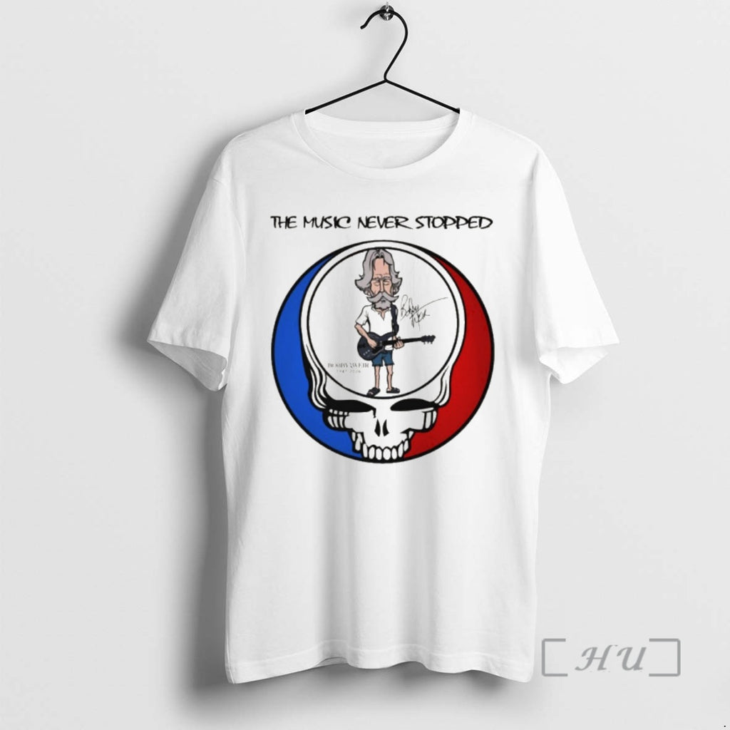 Officials Bob Weir Grateful Dad 1947 2026 Signature The Music Never Stopped Premium T Shirts