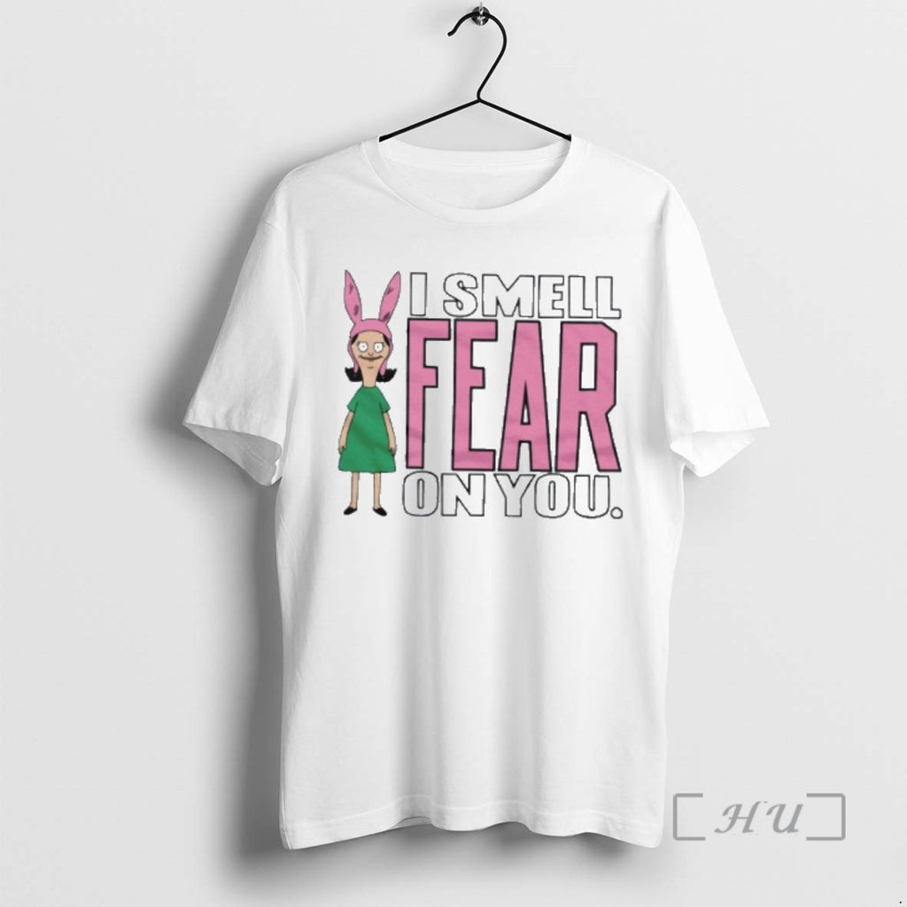 Officials Bobs Burgers Iouise I Smell Fear On You