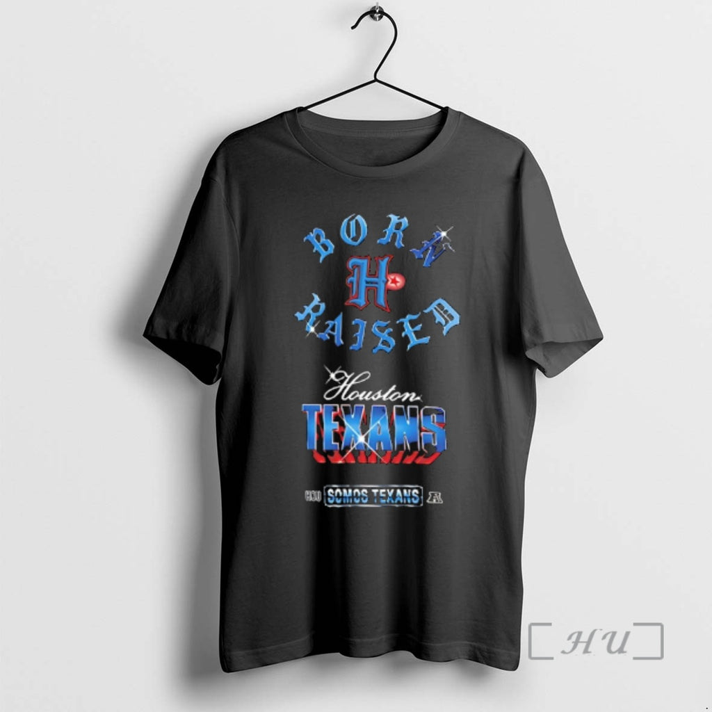 Officials Born Raised Houston Texans Somoss Texans