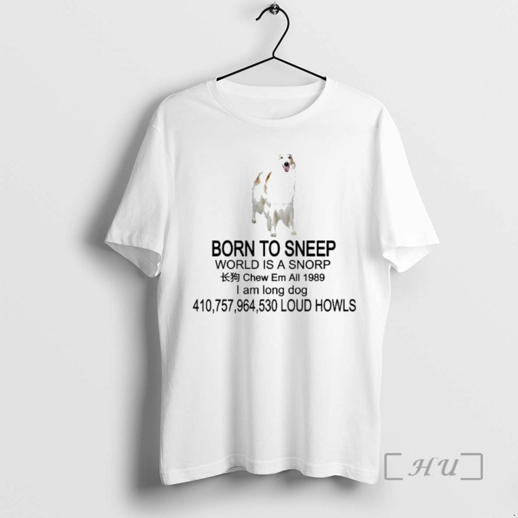 Officials Borzoi Dog Born To Sneep World Is A Snorp I Am Long Dog Premium