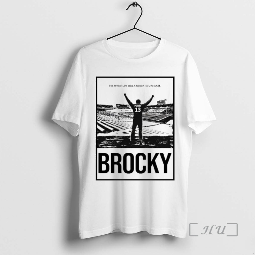 Officials Brock Purdy Brocky His Whole Life Was A Million To One Shot Premium