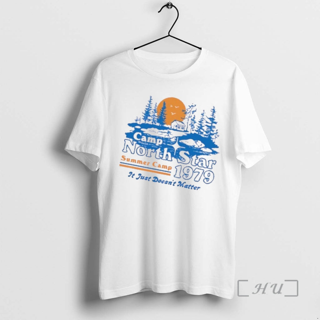 Officials Camp North Star Summer Camp 1979 It Just Doesnt Matter Premium T Shirts Sweater