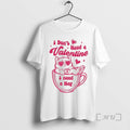 Officials Cat Lover I Dont Need Valentine I Need Nap Funny