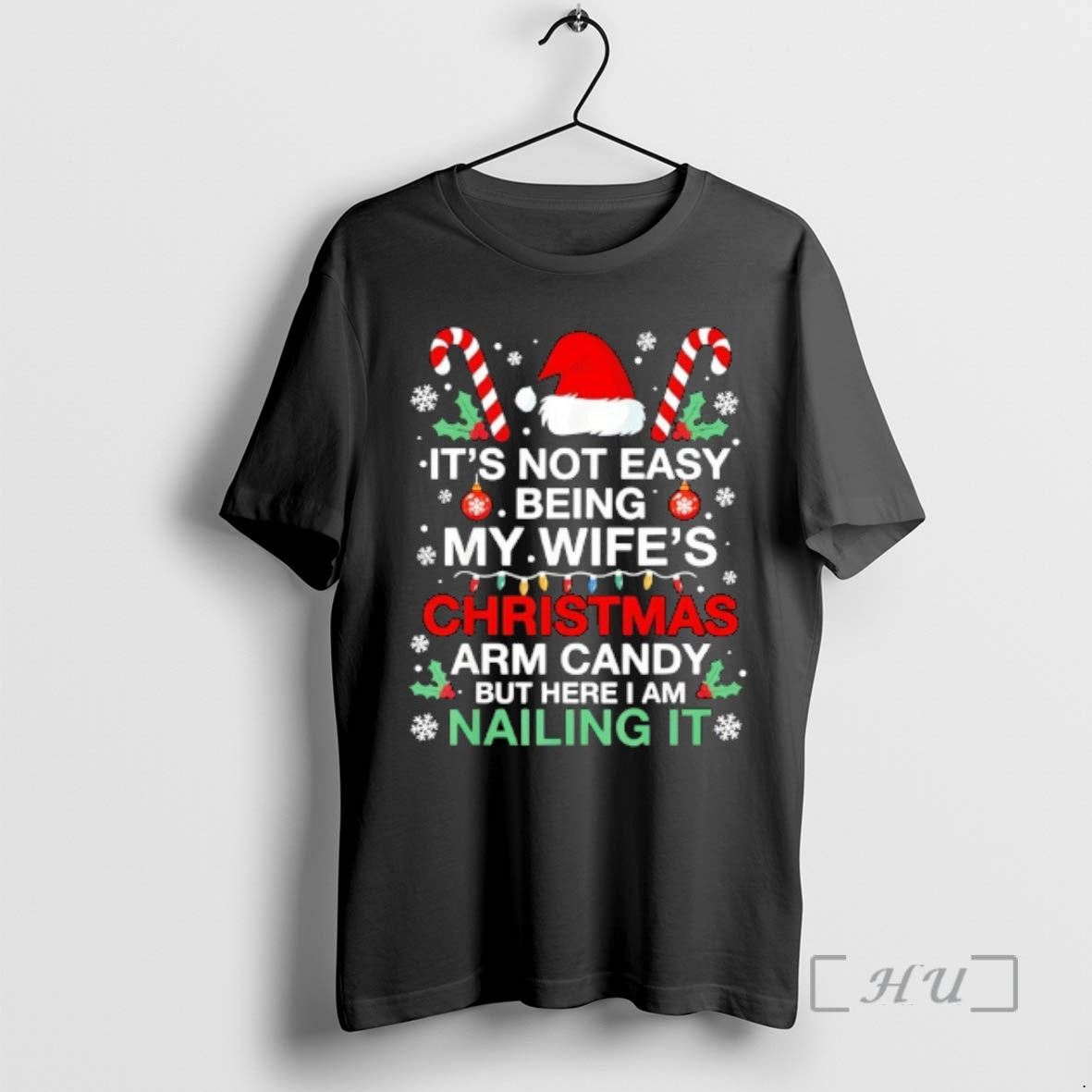 Officials Not Easy Being My Wifes Arm Candy Xmas