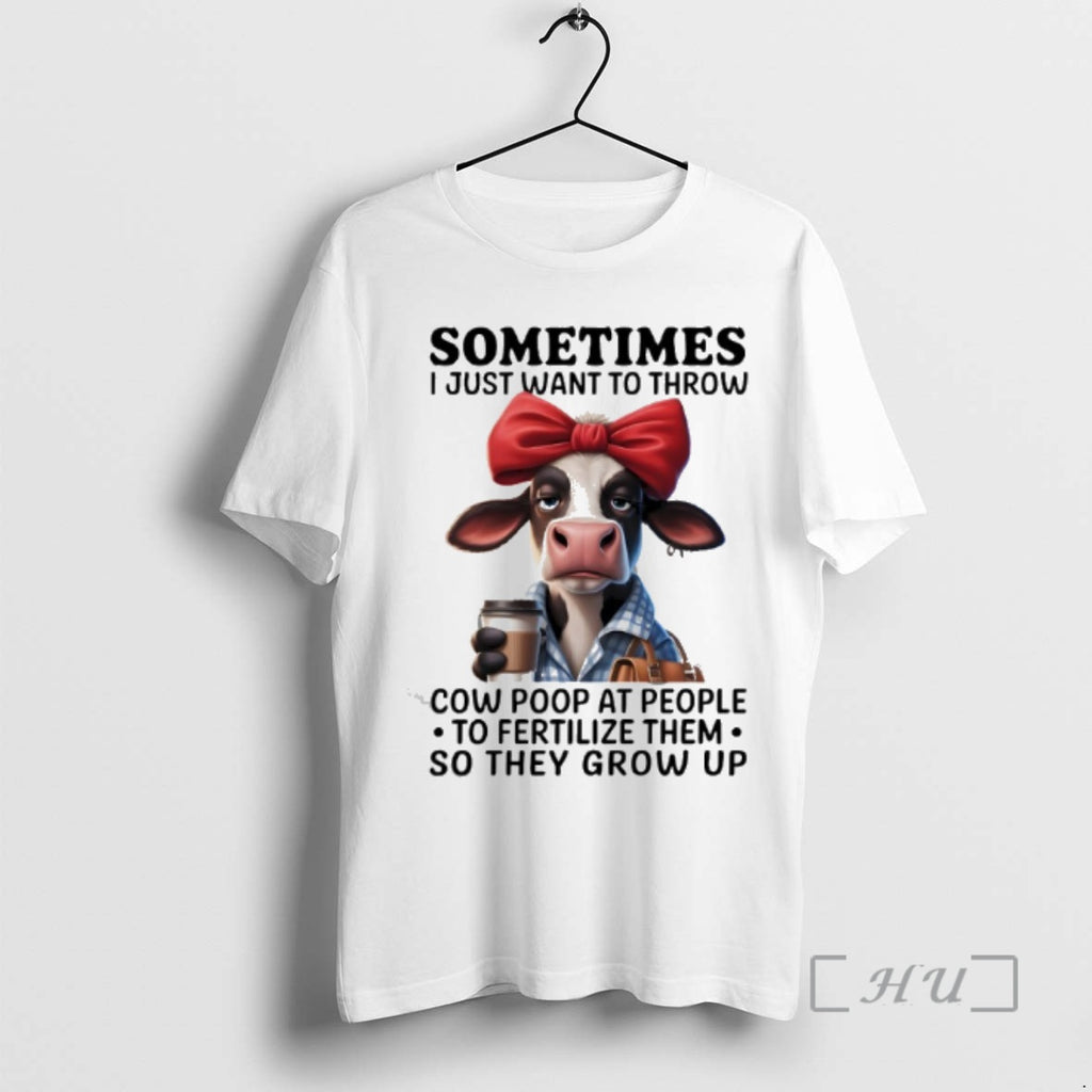 Officials Cow Holding Coffee Sometimes I Just Want To Throw Cow Poop At People To