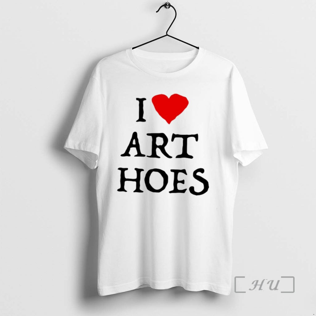 Officials Culture Jpeg Wearing I Love Art Hoes Shirts Sweater