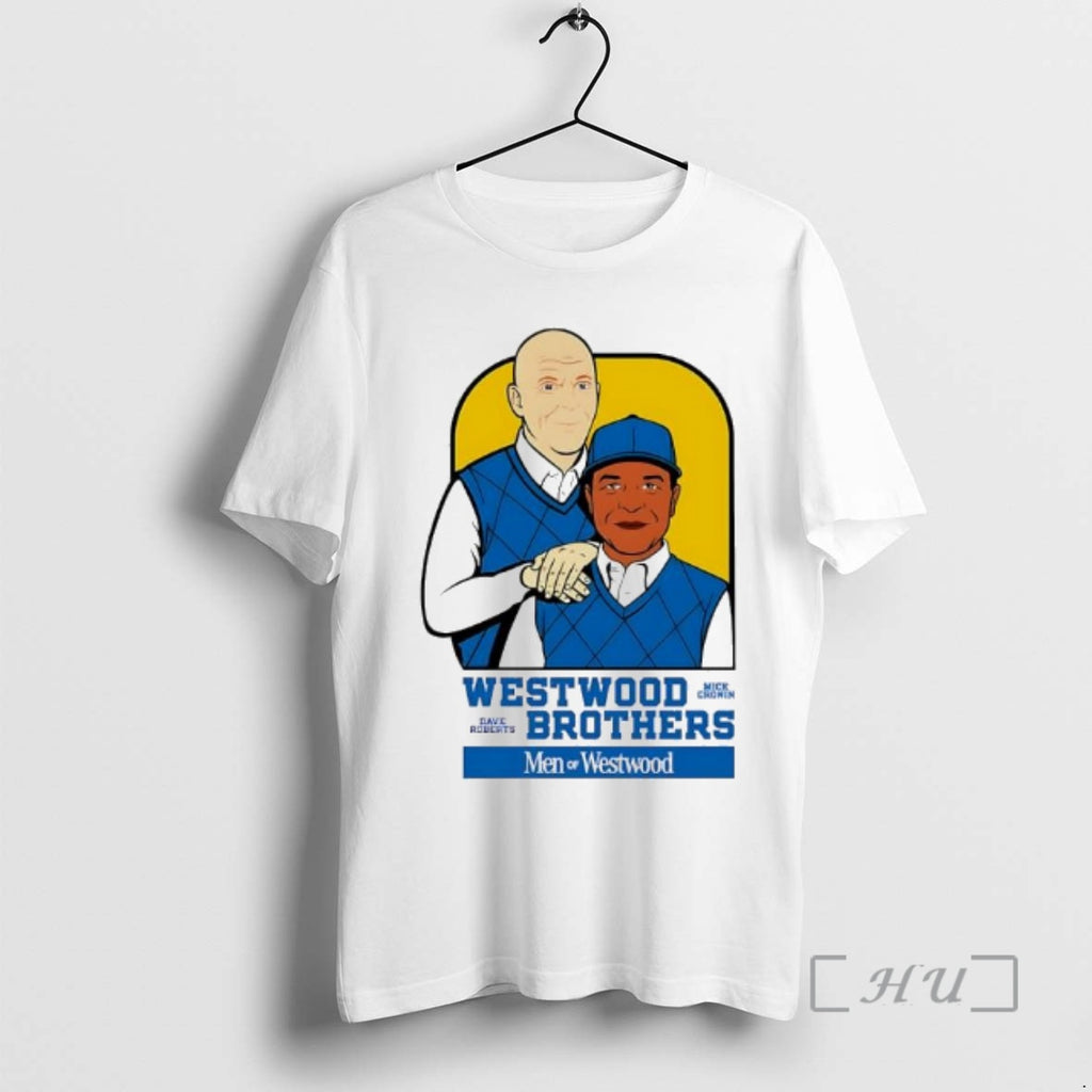 Officials Dave Roberts X Mick Cronin Westwood Brothers Men Of Westwood Premium T Shirts Sweater