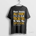 Officials Dead Santa All I Want Is Green Bay Packers Win