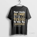 Officials Dead Santa All I Want Is Purdue Boilermakers Win Championship