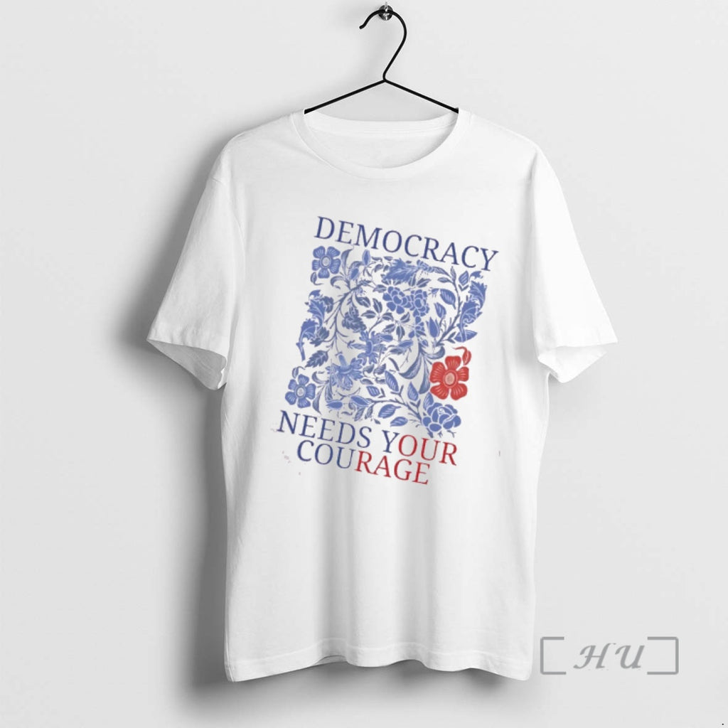 Officials Democracy Needs Your Courage Floral