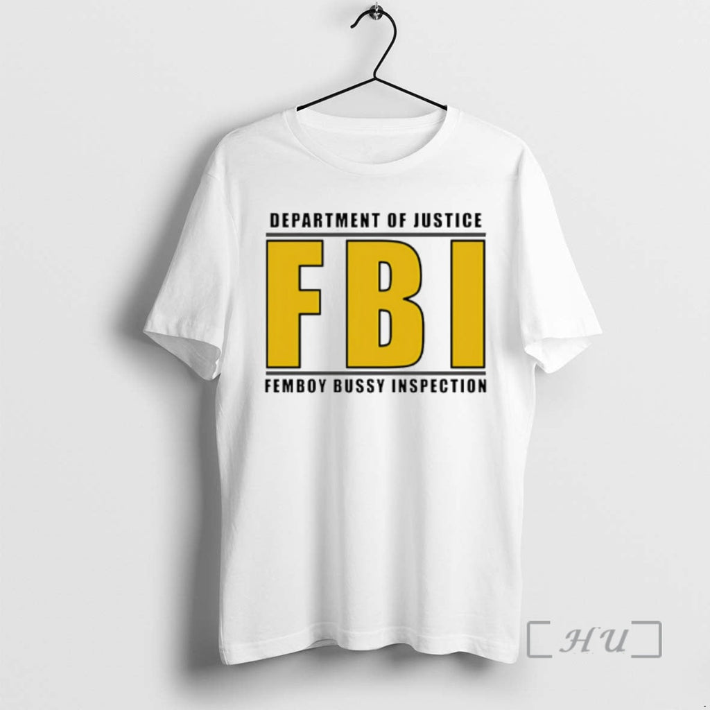 Officials Department Justice Fbi Femboy Bussy Inspector Tee (1)