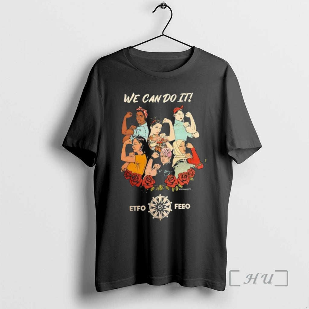 Officials Elementary Teachers Federation Of Ontario We Can Do It Etfo Feeo Premium T Shirts