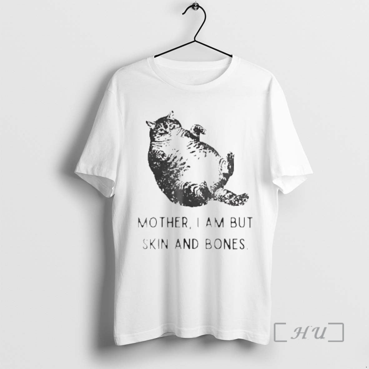 Officials Fat Cat Mother I Am But Skin Bones