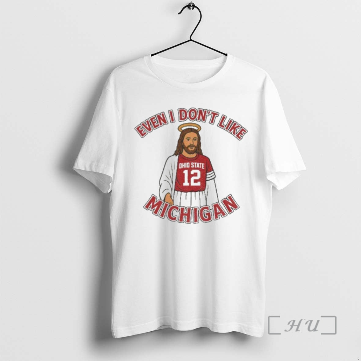Officials Funny Ohio State Football Jesus Even I Dont Like Michigan