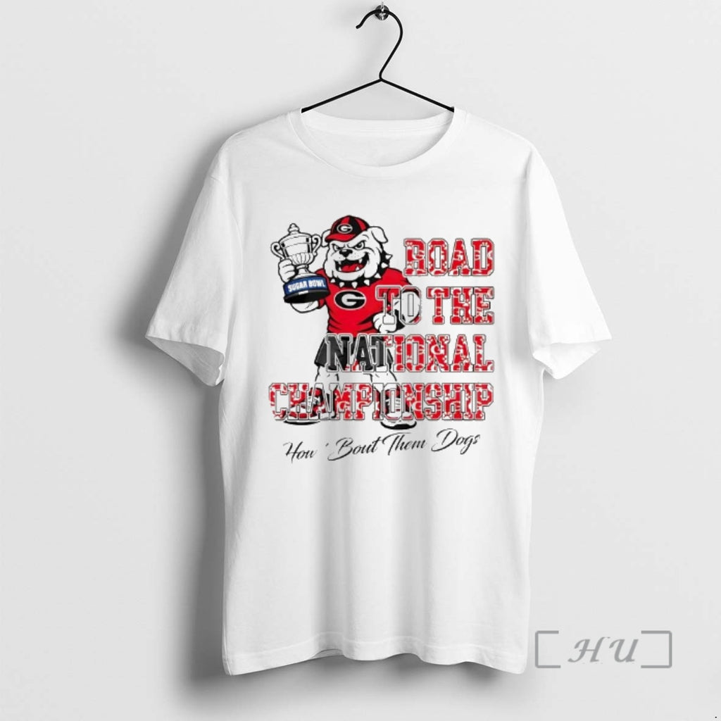 Officials Georgia Bulldogs 2026 Road To The Sugar Bowl Game Champions Premium T Shirts Sweater
