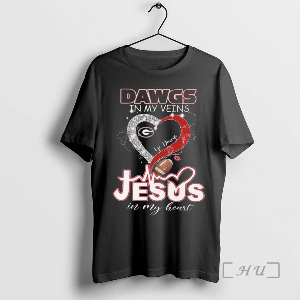 Officials Georgia Bulldogs In My Veins Jesus In My Heart Go Dawgs 2026 Premium