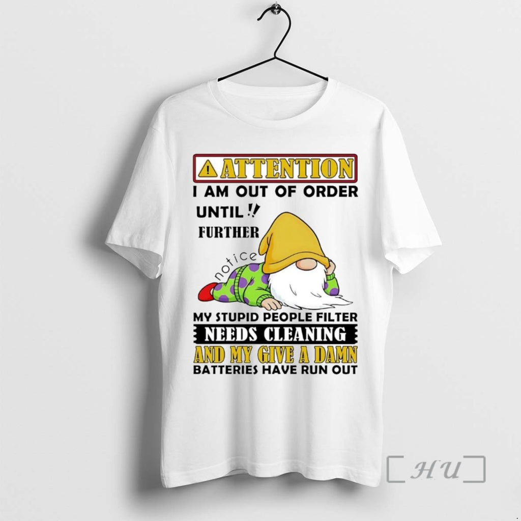 Officials Gnome Attention I Am Out Of Order Until Further Needs Cleaning Shirts Sweater