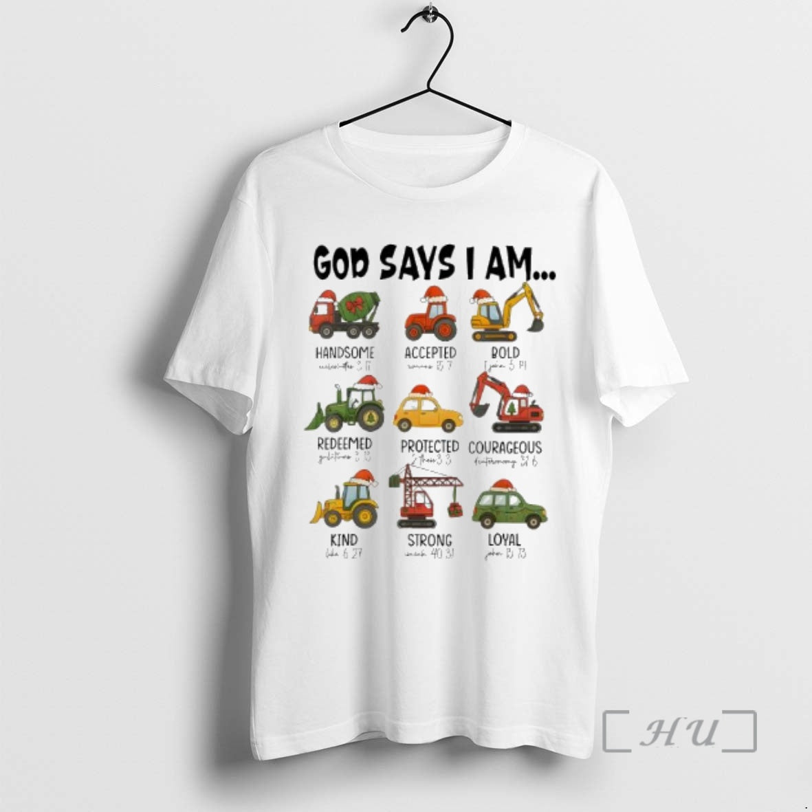 Officials God Says I Am Construction Trucks Bible Verse