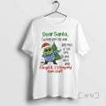 Officials Grinch Dear Santa Ive Been Good This Year Well Most Time